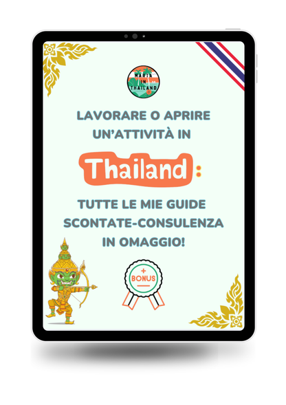 💥TUTTE LE MIE GUIDE PER APRIRE UN'ATTIVITÀ O LAVORARE IN THAILANDIA A METÀ PREZZO!! CON CONSULENZA IN OMAGGIO!